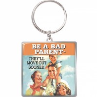 Be A Bad Parent They'll Move Out Sooner Metal Keychain Keyring Vintage Official