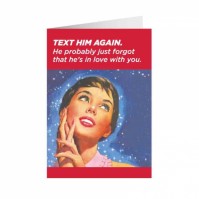 Adult Humour Text Him Again He's In Love With You Greeting Card Retro Fun Love