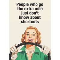 Retro Humour  "People Who Go The Extra Mile.." Blank Greeting Card